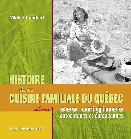 Histoire de la cuisine familiale du Québec (page couverture)