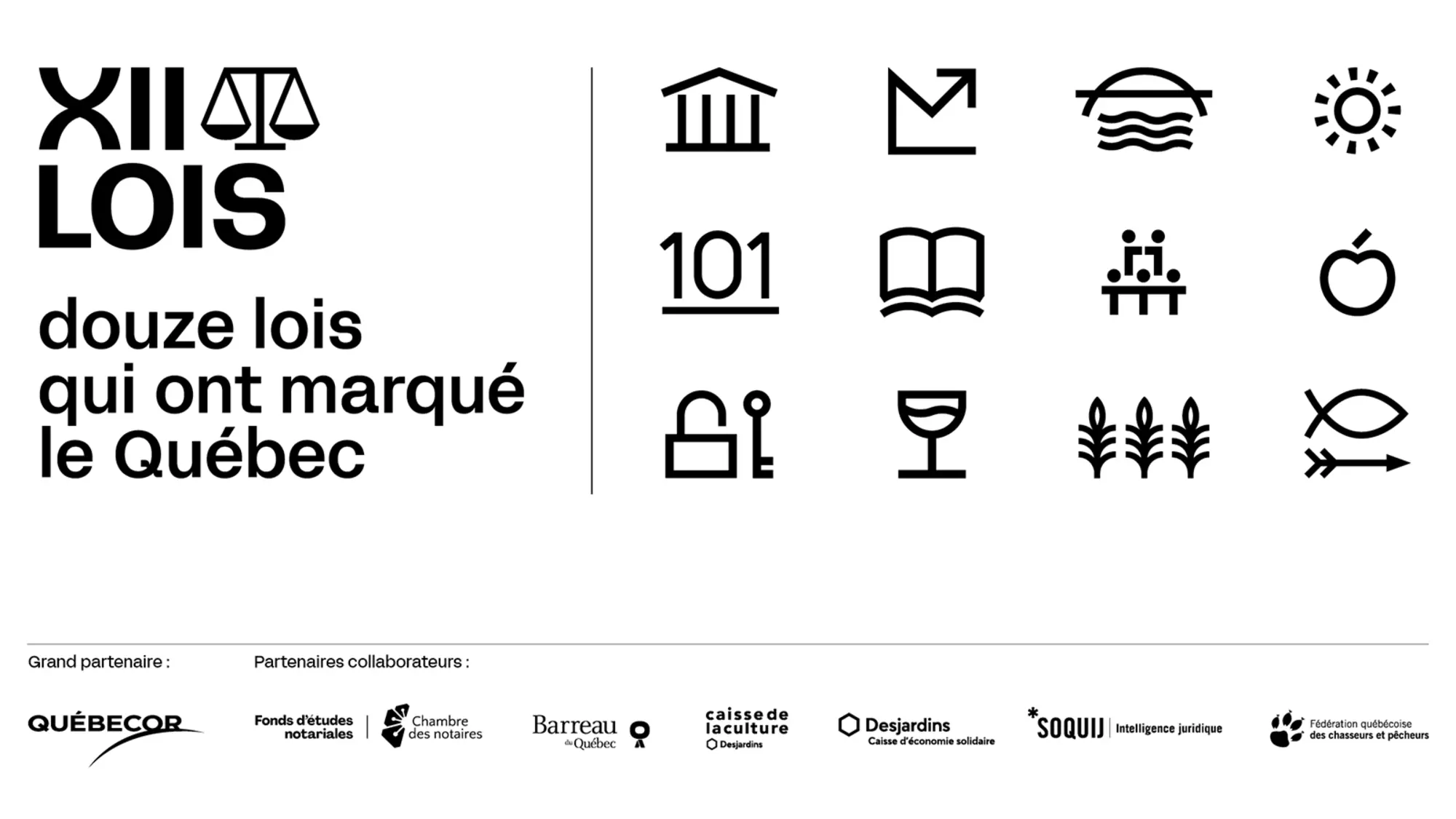 Douze lois qui ont marqué le Québec – Partenaires