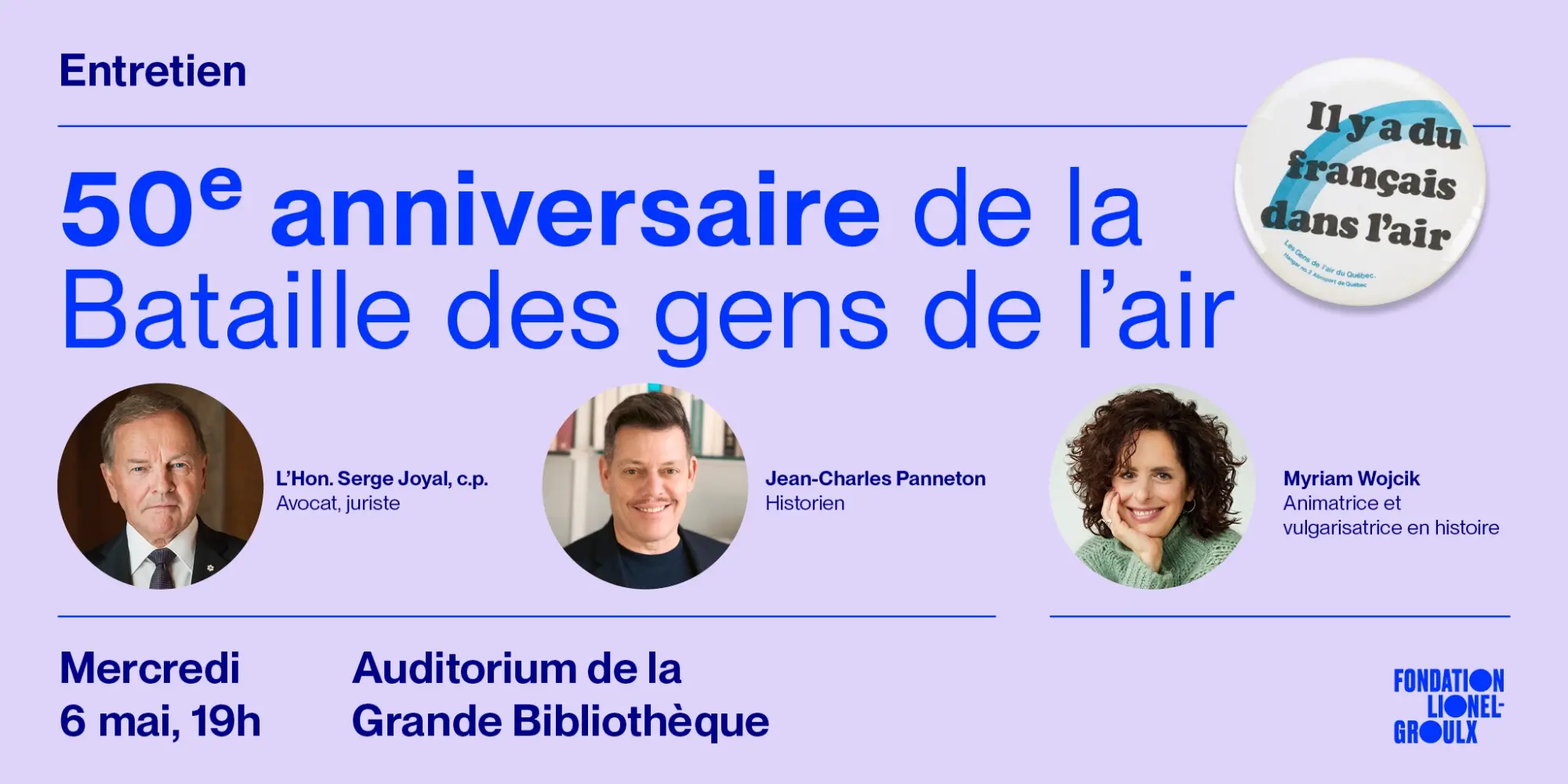 Entretien sur le 50e anniversaire de la Bataille des gens de l’air, le 6 mai 2026 à la Grande Bibliothèque