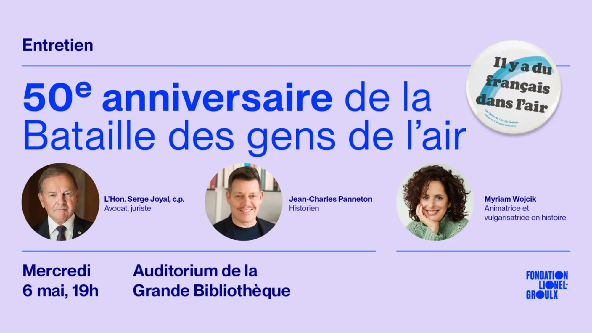 Entretien sur le 50e anniversaire de la Bataille des gens de l’air, le 6 mai 2026 à la Grande Bibliothèque