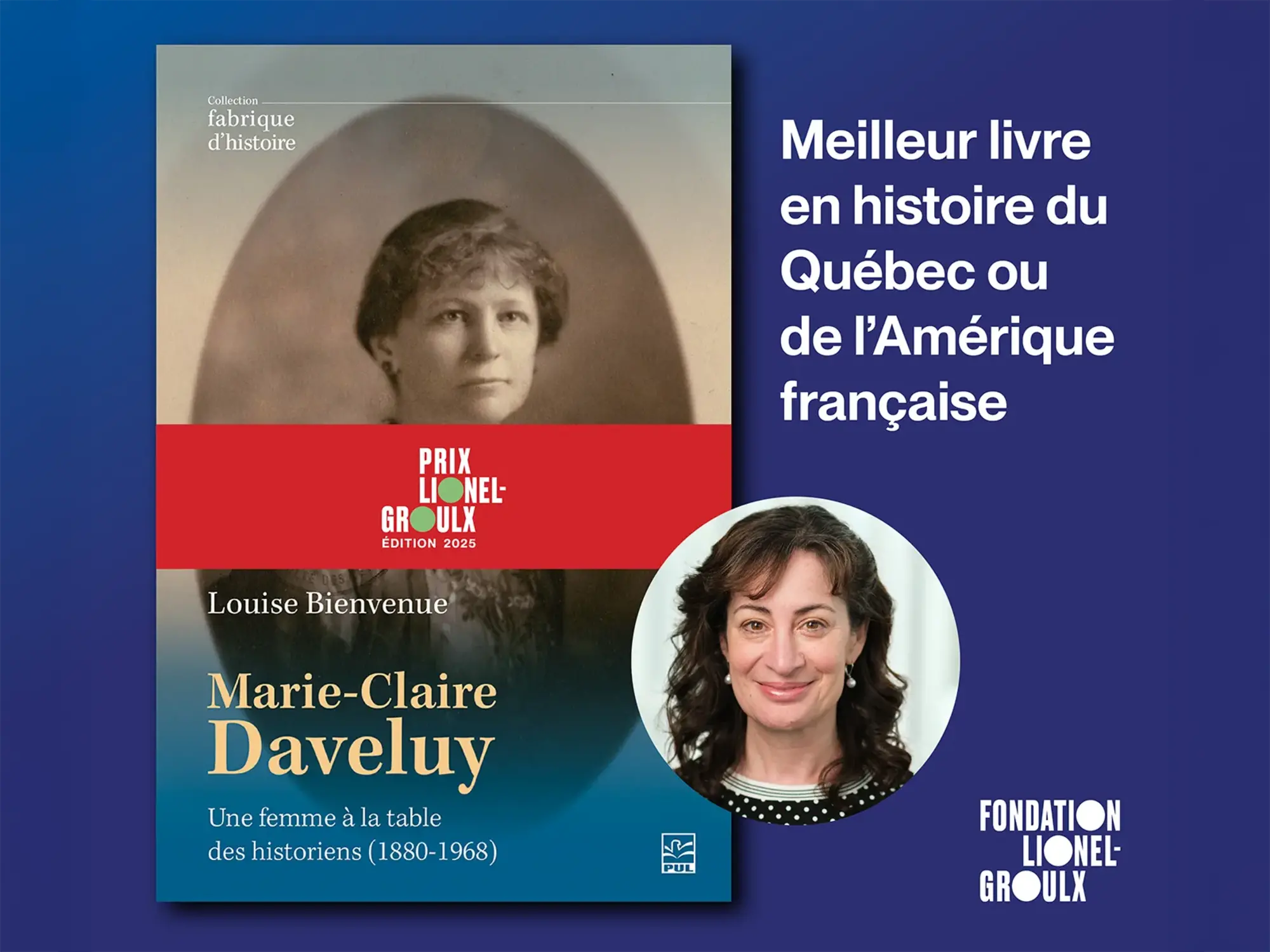 Récipiendaire des prix Lionel-Groulx 2025 – Louise Bienvenue