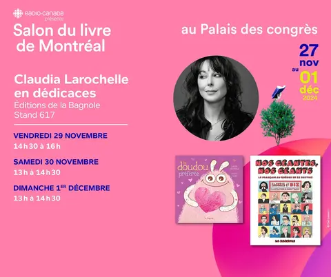 Séances de dédicaces de Claudia Larochelle au Salon du livre de Montréal 2024