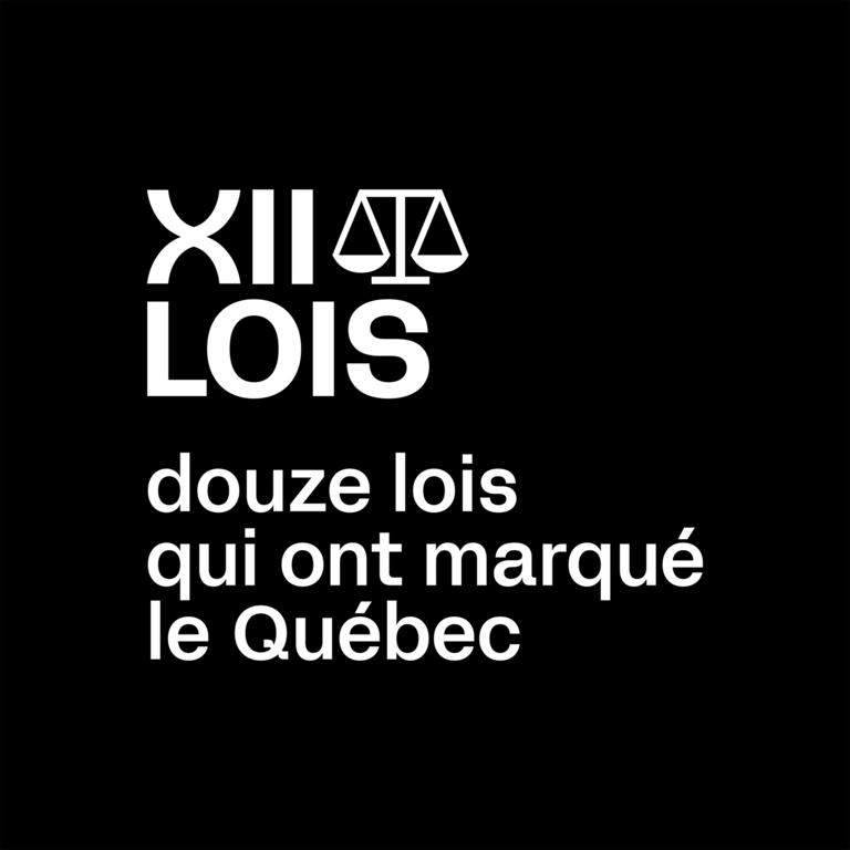 Douze lois qui ont marqué le Québec - Logo principal avec marge sur fond noir