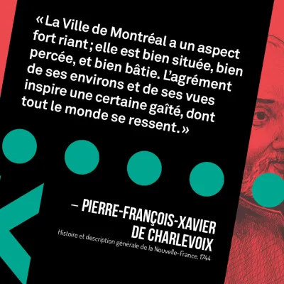 Exposition Le métro, véhicule de notre histoire - Citation de Pierre-François-Xavier de Charlevoix