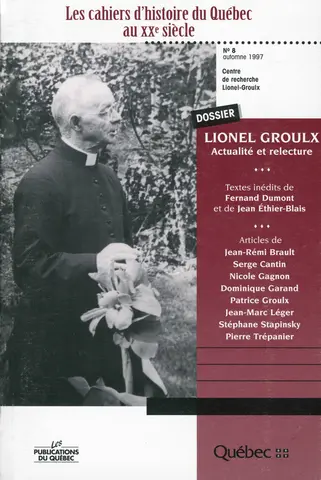 Cahiers d’histoire du Québec au XXe siècle - N° 8, automne 1997