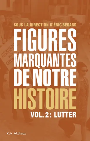 Figures marquantes de notre histoire - Volume 2 : Lutter (page couverture)