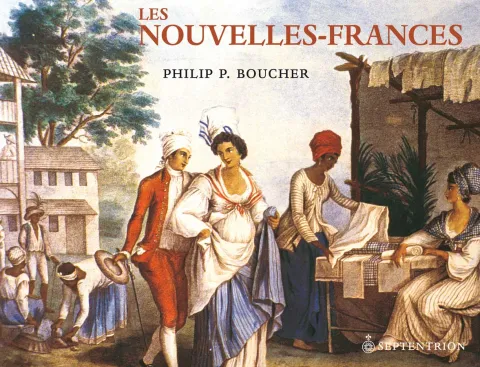 Les Nouvelles-Frances. La France en Amérique. 1500-1815 (page couverture)