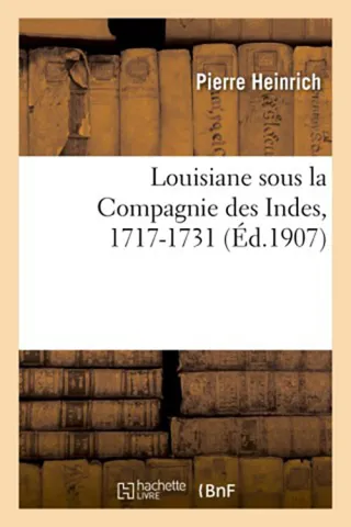 La Louisiane sous la compagnie des Indes, 1717-1731 (page couverture)