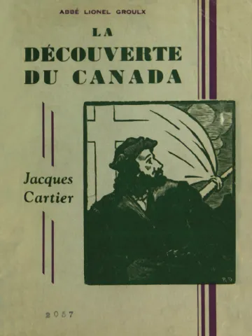 La découverte du Canada. Jacques Cartier