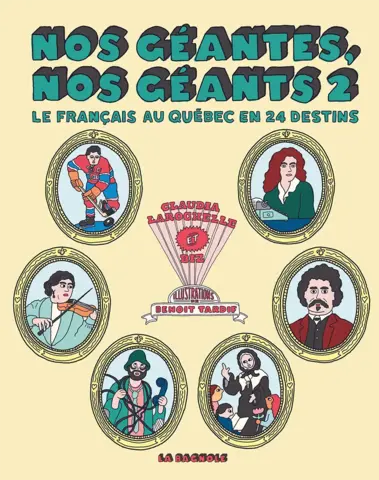 Nos géantes, nos géants 2 : Le français au Québec en 24 destins