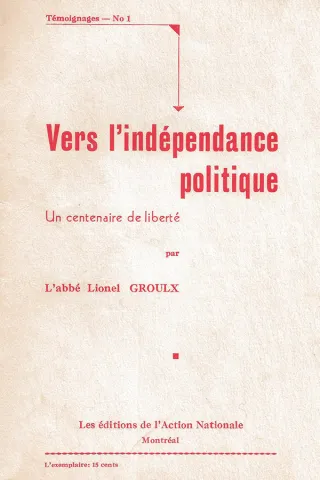 Vers l’Indépendance politique. Un centenaire de liberté (page couverture)
