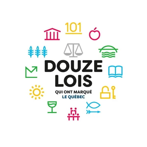 Illustration en couverture du livre Douze lois qui ont marqué le Québec